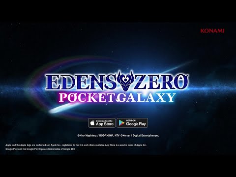 [Official] EDENS ZERO Pocket Galaxy | Launch Trailer