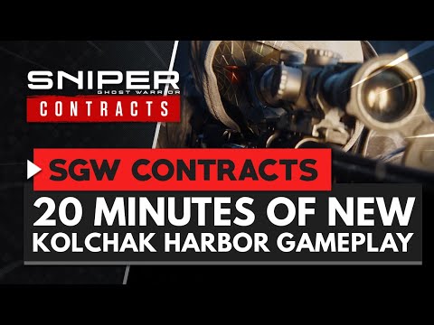 Sniper Ghost Warrior Contracts | 20 Minutes of New &#039;Kolchak Harbor&#039; Gameplay