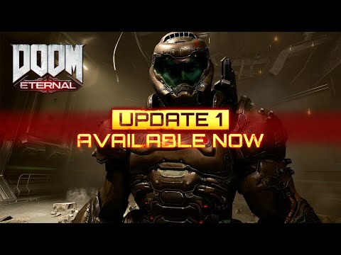 DOOM Eternal - Update 1 Available Now