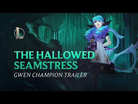 Gwen: The Hallowed Seamstress | Champion Gameplay Trailer - League of Legends
