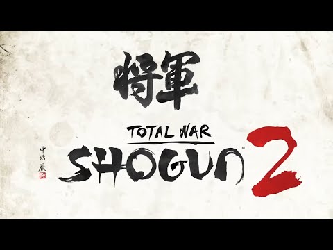 Total War: Shogun 2 / Launch Trailer