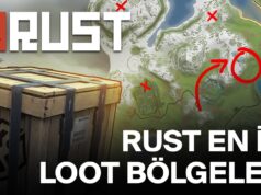 Rust En İyi Loot Bölgeleri