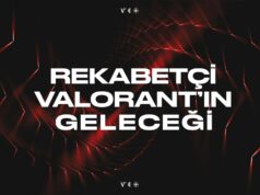 Riot Games VALORANT Esporu İçin Yeni Planlarını Duyurdu